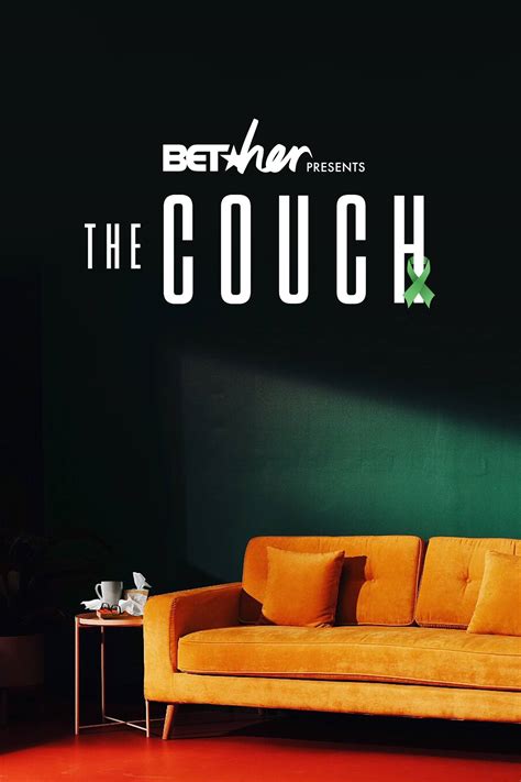 BET Her Presents: The Couch .